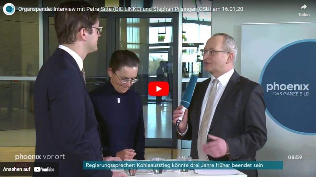 Organspende: Interview mit Petra Sitte (DIE LINKE) und Stephan Pilsinger (CSU) am 16.01.20
